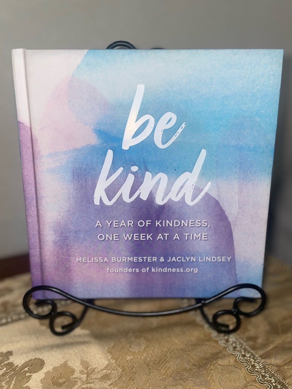 Be KIND hardback. A year of kindness one week at a time. Gift Book. Self help.